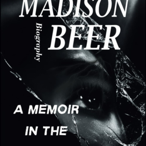Madison Beer Biography
